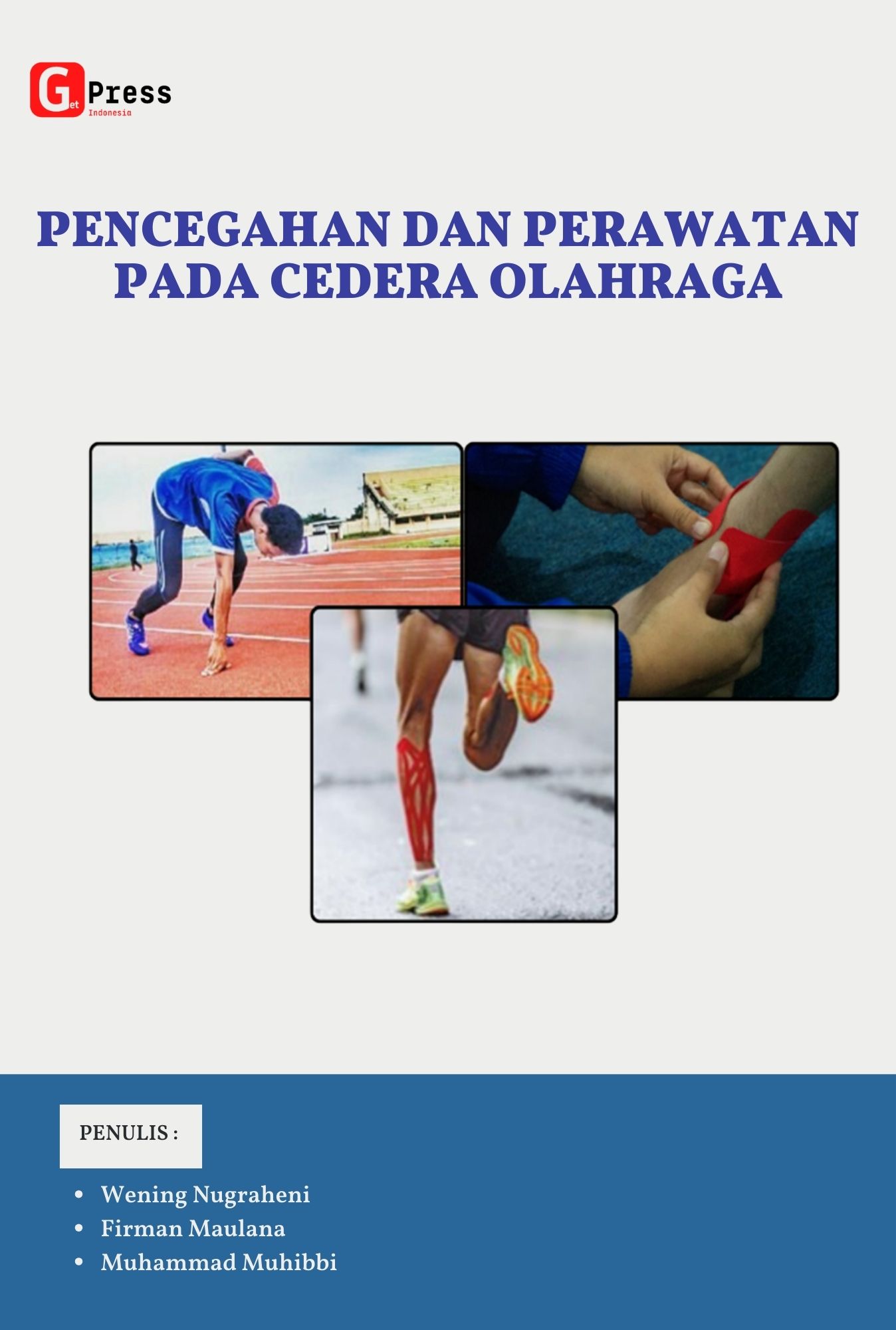 PENCEGAHAN DAN PERAWATAN PADA CEDERA OLAHRAGA